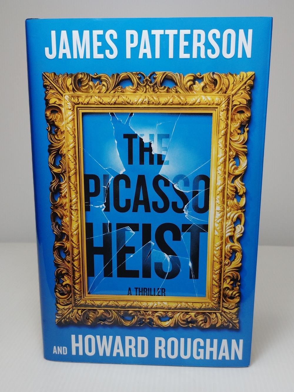 James Patterson — The Picasso Heist *First Printing* *First Edition*